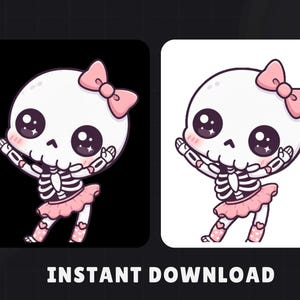 May include: A cute cartoon skeleton character with a white skull, pink bow, and tutu. The skeleton has large eyes and is wearing pink socks with hearts. The words "INSTANT DOWNLOAD" are at the bottom.