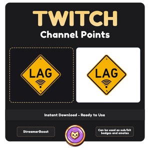 以下が含まれることがあります： Twitchチャンネルポイントのデジタルグラフィック。デザインは、"LAG"という単語とWi-Fi記号が付いた黄色のひし形の道路標識が特徴です。上部には「TWITCH Channel Points」というテキストがあります。サブ/ビットバッジとエモートに使用できます。