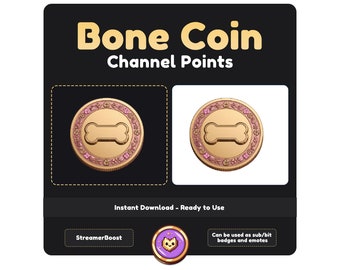 May include: Gold coin with a bone design and pink accents. The coin is labelled "Bone Coin" and "Channel Points".