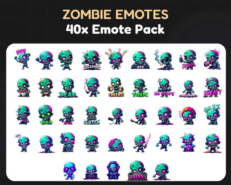 May include: A collection of 40 zombie-themed emotes. Each emote features a cartoon zombie with a teal head, purple eyes, and various expressions. Text includes "Hype", "Facepalm", "Dead", "Cheers!", "Toxic", "No Scope", "Sweaty", "Stealth", "Clutch", "Ggez", and "Lurk".