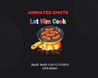 Let Him Cook Animated Emote, Funny Emoji for Twitch, Discord & Youtube, Gif and Webm
