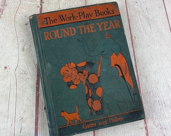 Vintage 1933 Round The Year Old School Reading Book