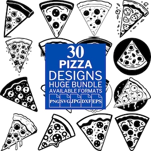 30 Pizza SVG Bundle - Unique Vector Files for Cricut and Silhouette, Pizza Clipart, Pizza Designs, 5 Available Format