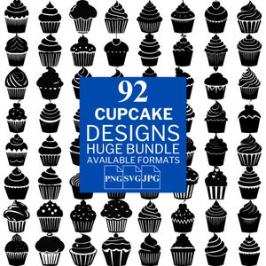 92 Cupcake SVG Bundle - Unique Vector Files for Cricut and Silhouette, Cupcake Clipart, Cupcake Designs, 3 Available Format