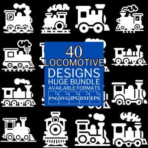 40 Locomotive SVG Bundle - Unique Vector Files for Cricut and Silhouette, Locomotive Clipart, Locomotive Designs, 5 Available Format