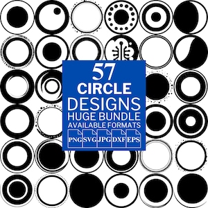 57 Circle SVG Bundle - Unique Vector Files for Cricut and Silhouette, Circle Clipart, Circle Designs, 5 Available Format