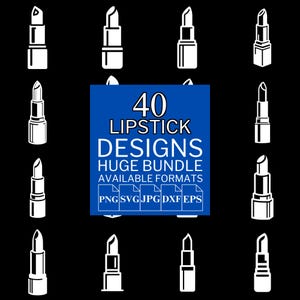 40 Lipstick SVG Bundle - Unique Vector Files for Cricut and Silhouette, Lipstick Clipart, Lipstick Designs, 5 Available Format