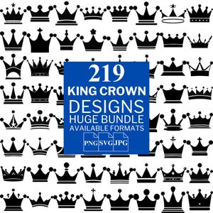 219 King Crown SVG Bundle - Unique Vector Files for Cricut and Silhouette, King Crown Clipart, King Crown Designs, 3 Available Format