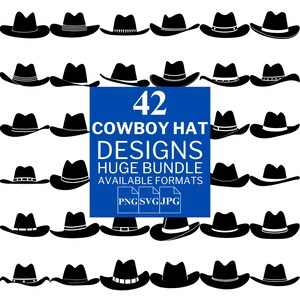 42 Cowboy Hat SVG Bundle - Unique Vector Files for Cricut and Silhouette, Cowboy Hat Clipart, Cowboy Hat Designs, 3 Available Format
