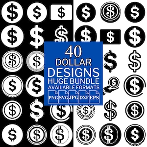 40 Dollar SVG Bundle - Unique Vector Files for Cricut and Silhouette, Dollar Clipart, Dollar Designs, 5 Available Format