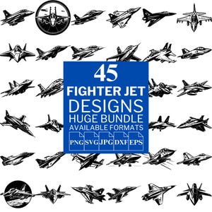 Puede incluir: Una colección de 45 diseños de aviones de combate en blanco y negro. Los diseños están en una variedad de poses y ángulos. El texto "45 Fighter Jet Designs Huge Bundle Available Formats PNG SVG JPG DXF EPS" se muestra en un cuadro azul.