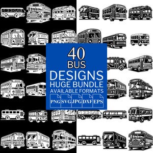 40 Bus SVG Bundle - Unique Vector Files for Cricut and Silhouette, Bus Clipart, Bus Designs, 5 Available Format