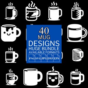 40 Mug SVG Bundle - Unique Vector Files for Cricut and Silhouette, Mug Clipart, Mug Designs, 5 Available Format