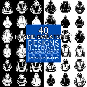 40 Hoodie Sweatshirt SVG Bundle - Unique Vector Files for Cricut and Silhouette, Hoodie Sweatshirt Designs, 5 Available Format