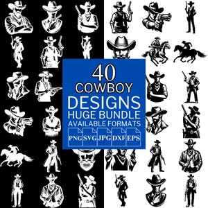 40 Cowboy SVG Bundle - Unique Vector Files for Cricut and Silhouette, Cowboy Clipart, Cowboy Designs, 5 Available Format