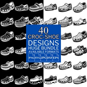 Puede incluir: Imagen con 40 diseños de zapatos tipo Crocs en blanco y negro. Incluye el texto "40 CROC-SHOE DESIGNS HUGE BUNDLE AVAILABLE FORMATS PNG SVG JPG DXF EPS". Los zapatos están dispuestos en una cuadrícula.