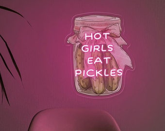 Hot Girls Eat Pickles Neon Sign| Cute Trendy Pickle Lover Sign| Funny LED Light Sign| Dorm Room Decor| Girls Bedroom| Hot Girls Gifts