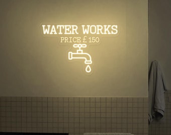 Water Work Neon Sign| Custom Property Home Decor| Minimalistic funny Bathroom decor| New Home Gift| Available In Different Price Rule Custom