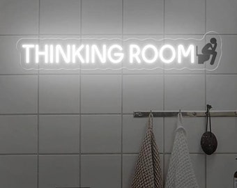 Thinking Room Neon Sign| Toilet Sign| Funny Bathroom Restroom Wall Art| Modern Simple Bathroom Door| Relax Room Decor| Housewarming Gift