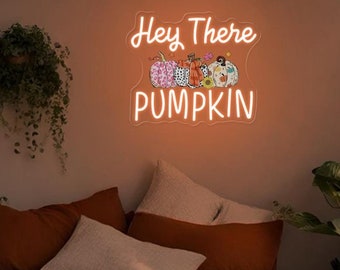 Hey There Pumpkin Neon Sign| Pumpkin Led Sign| Autumn Neon| Fall Vibes Neon Sign| Halloween Party Decor| Garden Sign| Thanksgiving Gift