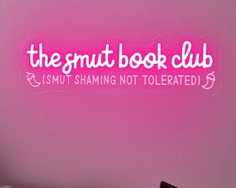 Letrero de neón de The Smut Book Club, regalo para lectores obscenos, decoración de habitación para amantes de los libros, amante de los libros de romance oscuro, picante y obsceno, regalo para hermana, mejor amiga