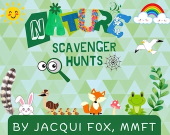 Könnte beinhalten: Eine grüne und blaue Illustration mit dem Text "Nature Scavenger Hunts" und den Worten "By Jacqui Fox, MMFT". Die Illustration zeigt verschiedene Motive aus der Natur, darunter eine Sonne, einen Regenbogen, einen Vogel, einen Frosch, einen Fuchs, ein Kaninchen, eine Feder, ein Spinnennetz und eine Lupe.