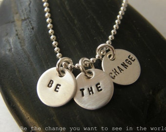 Be the change  - steling silver discs - PERSONALIZED  IT - simag