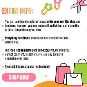 A colorful promotional graphic titled "EXTRA INFO:" set against a bright white background with fun crafts-themed illustrations, including rainbows, paperclips, scissors, flower eggs, and shopping bags. The graphic details template licensing terms: allowing usage to customize your own Etsy shop while prohibiting template resale, noting fully editable watermark-free templates, specifying non-exclusive shop icon templates that cannot be copyrighted, and clarifying that images are not included.