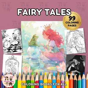 Fairy Tales Coloring Book INSTANT DOWNLOAD 99 Enchanting Coloring Pages + 2 Inspirational Color Images, Letter-Size Paper, Digital Download.