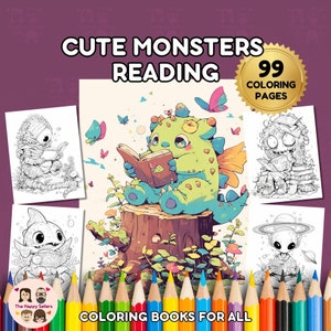 Cute Monsters Reading Coloring Book INSTANT DOWNLOAD 99 Coloring Pages + 2 Inspirational Color Images, Letter-Size Paper, Digital Download.