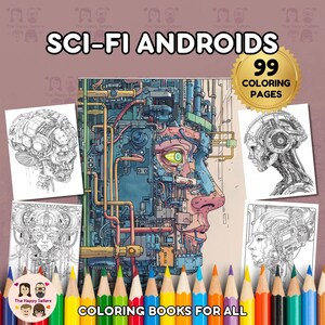 Sci-Fi Androids Malbuch SOFORTIGER DOWNLOAD 99 Malseiten + 2 Inspirierende Ausmalbilder auf DIN A4 Papier, digitaler Download.
