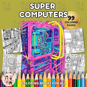 Puede incluir: Una portada de libro para colorear con una ilustración colorida de una computadora con el texto "SUPER COMPUTADORAS" y "99 PÁGINAS PARA COLOREAR". La portada también incluye una fila de lápices de colores y el texto "LIBROS PARA COLOREAR PARA TODOS".