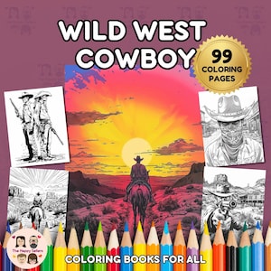 Libro para colorear de vaqueros del salvaje oeste DESCARGA INSTANTÁNEA 99 páginas para colorear de vaqueros + 2 imágenes en color inspiradoras, papel tamaño carta, descarga digital.