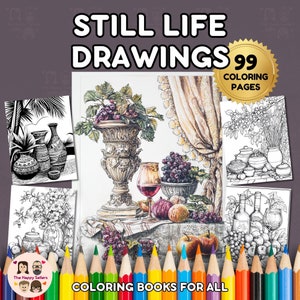 Libro para colorear de dibujos de naturaleza muerta DESCARGA INSTANTÁNEA 99 páginas para colorear + 2 imágenes en color inspiradoras, papel tamaño carta, descarga digital.