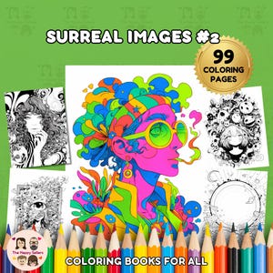Surreal Images #2  Coloring Book INSTANT DOWNLOAD 99 Coloring Pages + 2 Inspirational Color Images, Letter-Size Paper, Digital Download.