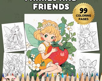 May include: A coloring book with 99 pages featuring fairies and friends. The cover shows a fairy with blonde hair holding a strawberry. The book is titled "Fairies and Friends" and has the text "Coloring Books for All".