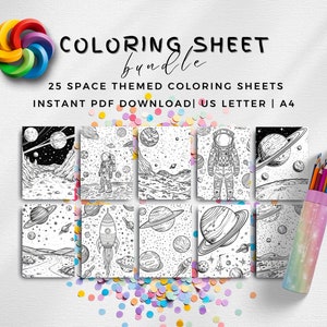 May include: A set of 25 printable space-themed coloring sheets. The sheets feature astronauts, planets, rockets, and stars. The text on the image reads "Coloring Sheet Bundle 25 Space Themed Coloring Sheets Instant PDF Download | US Letter | A4".