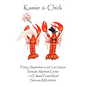 May include: Wedding rehearsal dinner invitation featuring watercolor illustrations of two lobsters. One lobster wears a veil and carries a bouquet, the other wears a top hat and bow tie. Text includes names, date, time, and location.