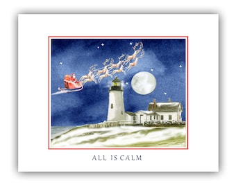 May include: A watercolor painting of a lighthouse with Santa Claus and reindeer flying overhead. The scene is set at night with a full moon and stars in the sky. The text "ALL IS CALM" is printed below the image.