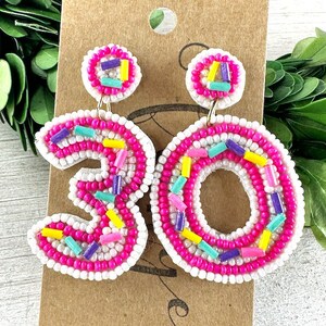 Pink 30th birthday seed bead earrings, birthday dangle earrings, 30 earrings, birthday statement earrings