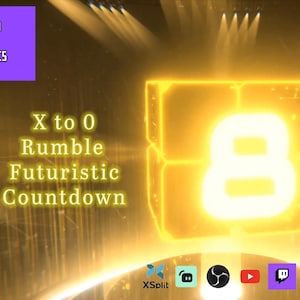 May include: A digital graphic featuring a glowing number eight within a cube, part of a futuristic countdown. Text reads "X to 0 Rumble Futuristic Countdown". The Stream Haunt Graphics logo is visible.