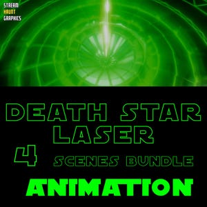 May include: Green and black animation of a Death Star laser with the text "DEATH STAR LASER 4 SCENES BUNDLE ANIMATION".
