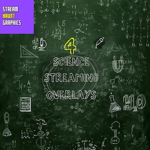 May include: A green chalkboard with white chalk drawings of science-related items, including a beaker, a calculator, a microscope, and a dropper. The text "4 Science Streaming Overlays" is written in white chalk on the board.