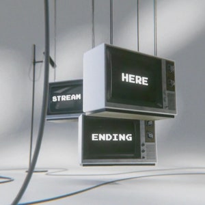 May include: Three vintage television sets hanging from the ceiling with cords. The screens display the words "STREAM", "HERE", and "ENDING".