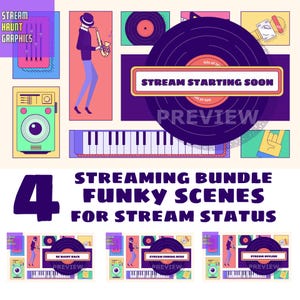May include: Four colorful illustrations for streaming, each featuring a retro-style record player, a keyboard, and a person playing a saxophone. The text "STREAM STARTING SOON" is displayed in a purple banner. The text "PREVIEW" is displayed below the banner. The text "STREAMING BUNDLE FUNKY SCENES FOR STREAM STATUS" is displayed in a large font. The text "4" is displayed in a large font. The text "BRIGHT BACK", "STREAM ENDING HERE", and "STREAM OFFLINE" are displayed in smaller banners below each illustration.