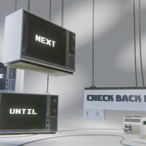 May include: Four vintage television sets hanging from the ceiling with the words "NEXT", "OFFLINE", "UNTIL", and "CHECK BACK LATER" displayed on the screens. The televisions are in a white room with a white floor.