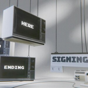 May include: Three vintage televisions with black screens displaying the words "STREAM", "ENDING", and "HERE" hanging from the ceiling. A white sign with black text reading "SIGNING OFF" hangs below the televisions.