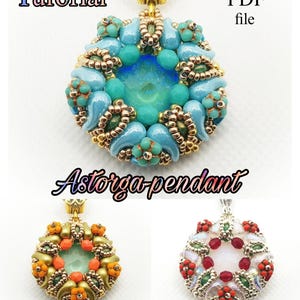 May include: Astorga pendant beading tutorial PDF file. The image shows three different versions of the pendant, one with turquoise and gold beads, one with orange and gold beads, and one with white, red, and gold beads.