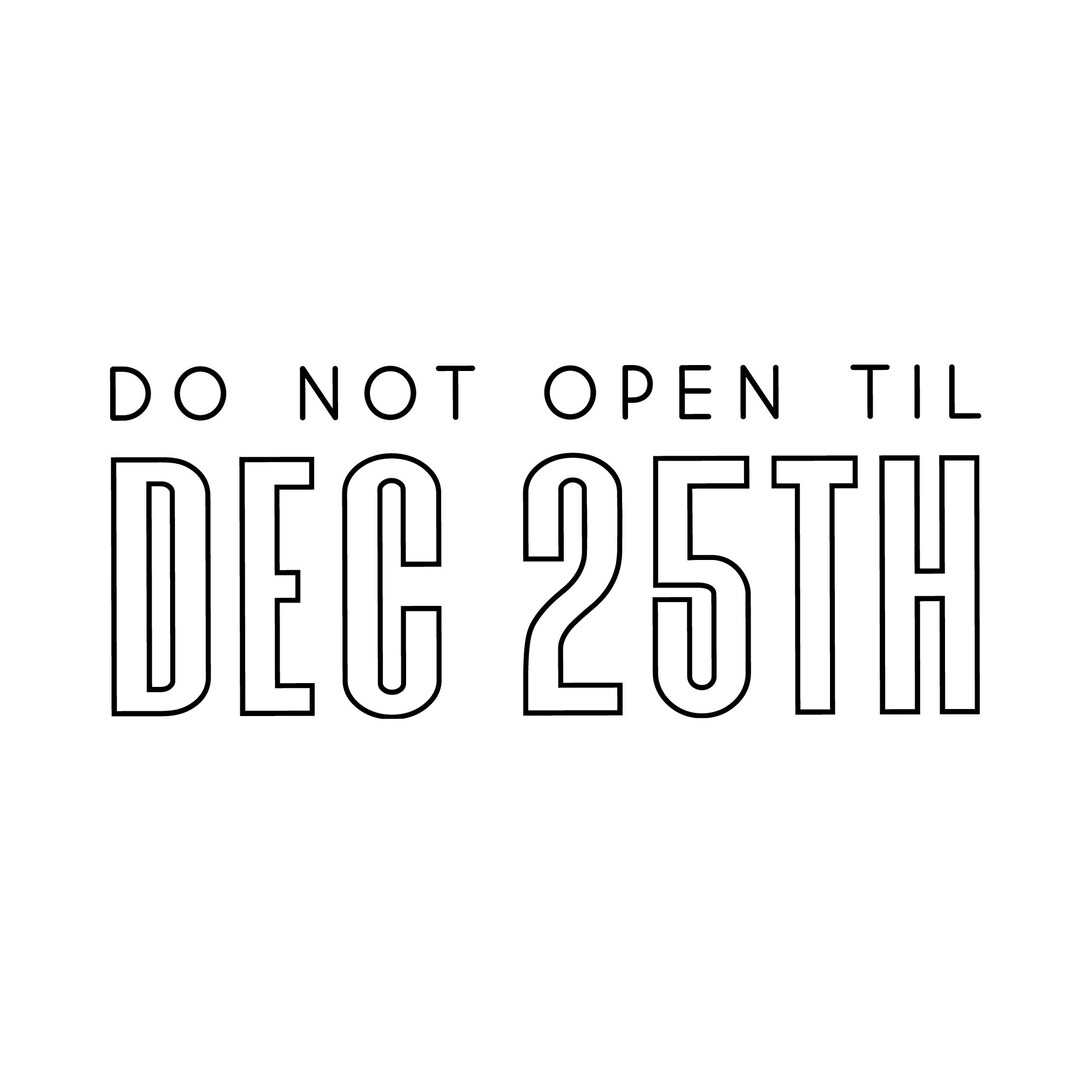 Do Not Open Til Dec 25th Holiday Rubber Stamp (DNOT 440) - Etsy