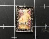 Finicky, an 18th century feline, Cats of History Pendant, 50 goes to the charity of the month